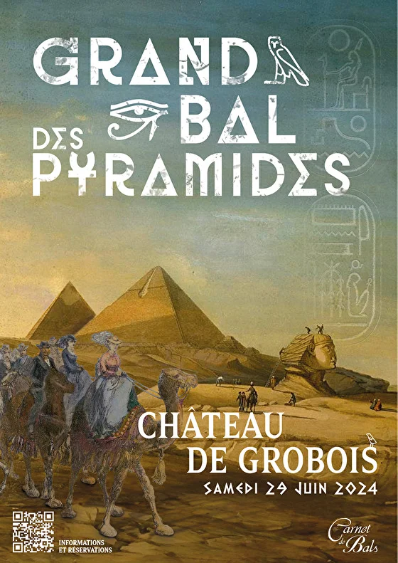 Affiche du Grand Bal des Pyramides au château de Grosbois le 29 juin 2024